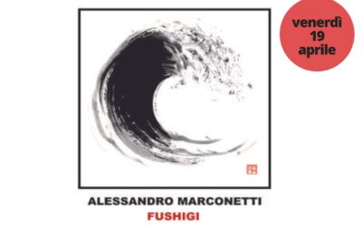 Fushigi, con Alessandro Marconetti